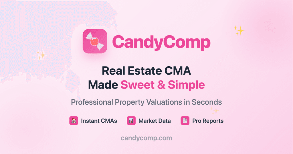 CandyComp: Instant real estate CMAs that clients can trust
